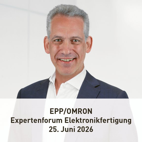 [Translate to Englisch:] Mann im Anzug, Text: EPP/OMRON Expertenforum Elektronikfertigung, 25. Juni 2026.